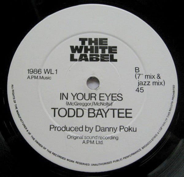 Todd Baytee : In Your Eyes (12")