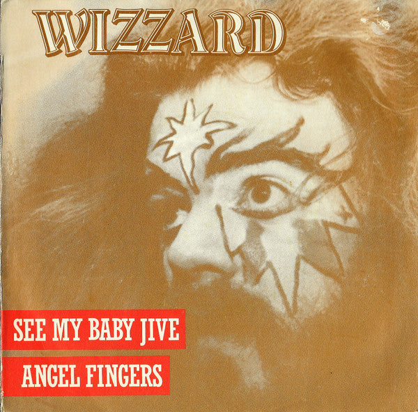 Wizzard (2) : See My Baby Jive (7", Single)