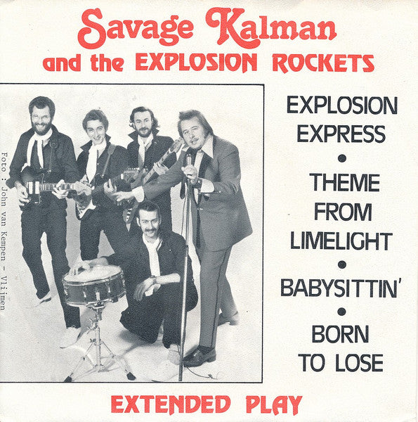 Savage Kalman And The Explosion Rockets : Explosion Express  (7", EP)