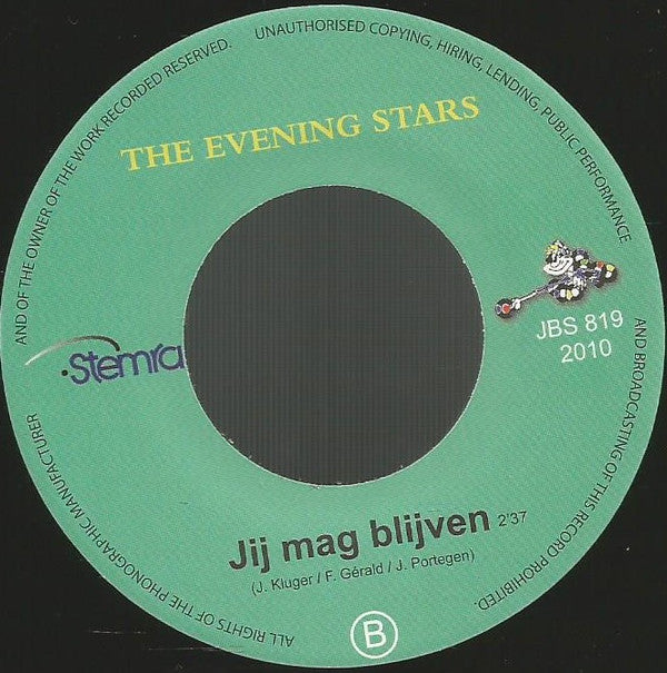 The Evening Stars (2) : Jij Mag Blijven / Hiep Hiep Hoera (7", Single, RE)