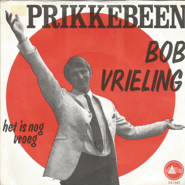 Bob Vrieling : Prikkebeen (7", Single)