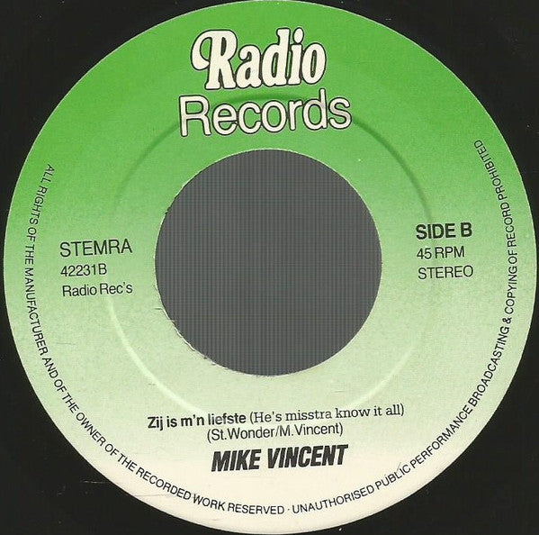 Mike Vincent (2) : Ik Mis Je (I Just Called To Say I Love You) (7", Single)