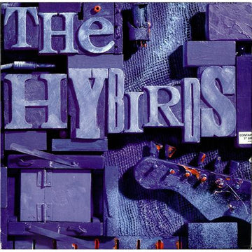 The Hybirds : The Hybirds (LP + 7", Single, Ltd)