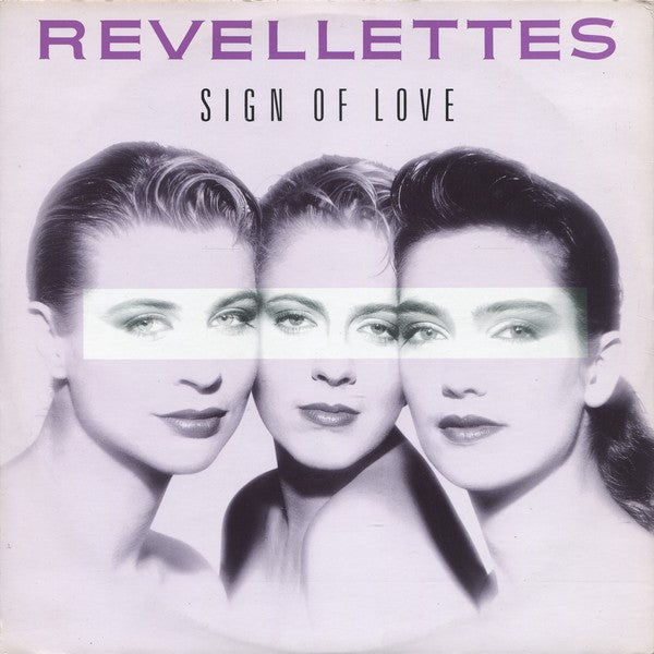 The Revellettes : Sign Of Love (12")