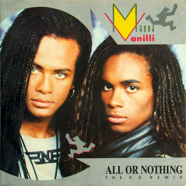 Milli Vanilli : All Or Nothing (The U.S. Remix) (7", Single)