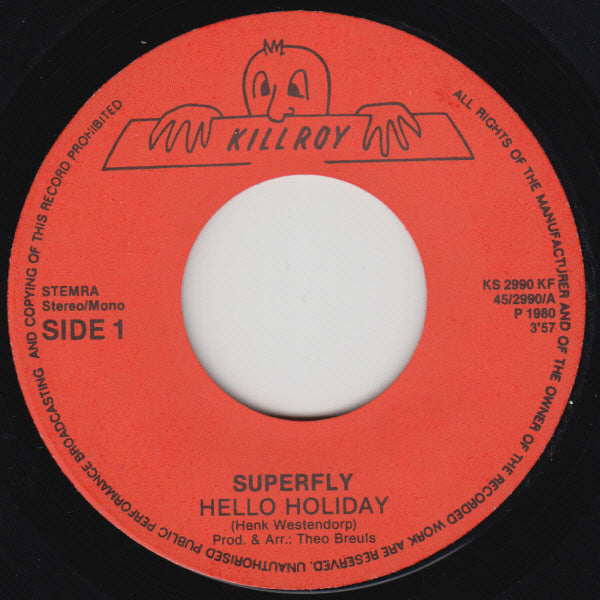 Superfly (5) : Hello Holiday (7", Single)