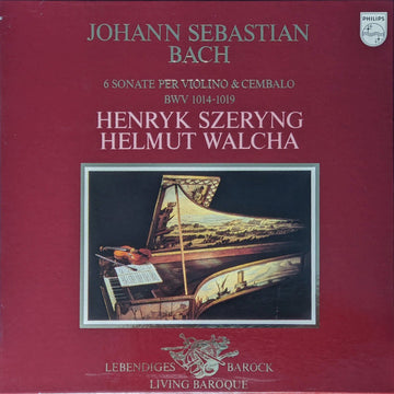 Johann Sebastian Bach, Henryk Szeryng, Helmut Walcha : 6 Sonate Per Violino & Cembalo BWV 1014-1019 (2xLP, RE + Box)