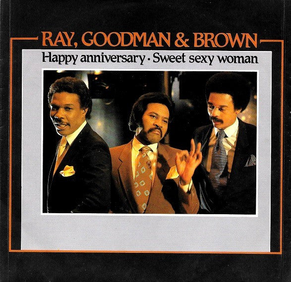 Ray, Goodman & Brown : Happy Anniversary (7", Single)