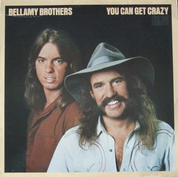 Bellamy Brothers : You Can Get Crazy (LP, Album)