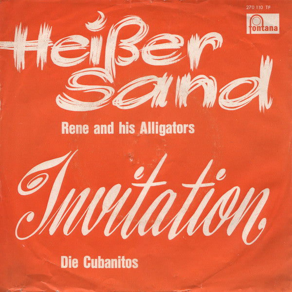 René And His Alligators / Die Cubanitos : Heißer Sand / Invitation (7", Single, Mono)
