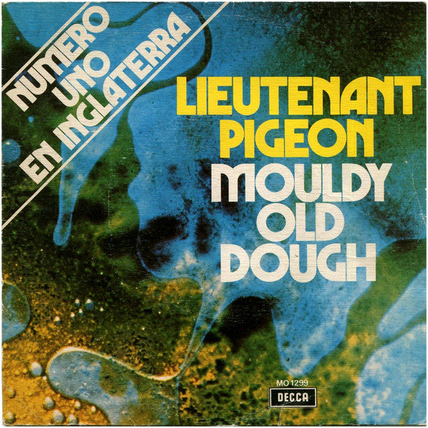 Lieutenant Pigeon : Mouldy Old Dough (7", Single)