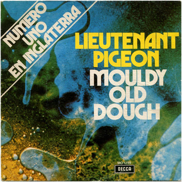Lieutenant Pigeon : Mouldy Old Dough (7", Single)