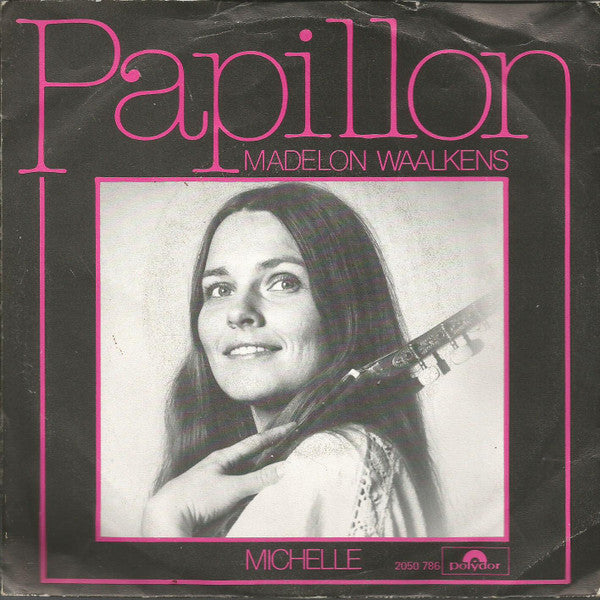 Madelon Waalkens : Papillon (7", Single)
