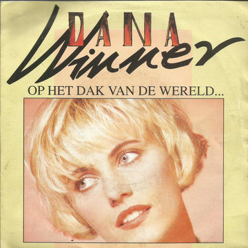 Dana Winner : Op Het Dak Van De Wereld... (7", Single)