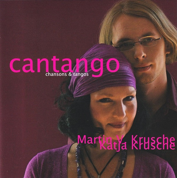 Martin V. Krusche, Katja Krusche : Cantango (CD, Album)