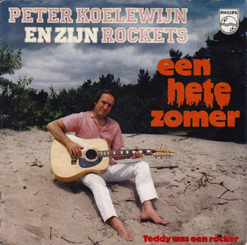 Peter Koelewijn & Zijn Rockets : Een Hete Zomer (7", Single)