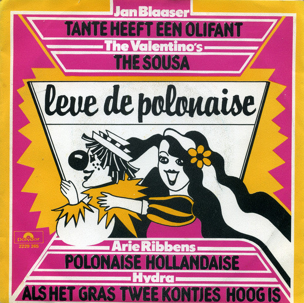 Jan Blaaser, Valentino's, Arie Ribbens, Hydra (12) : Leve De Polonaise (7", EP)