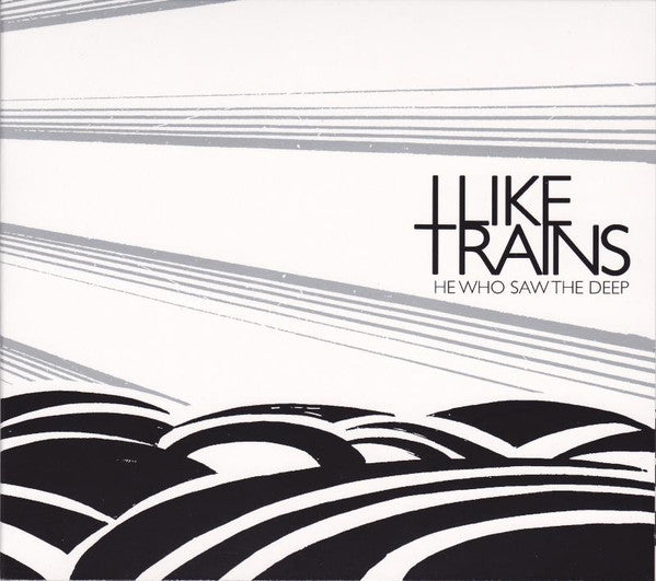 iLiKETRAiNS : He Who Saw The Deep (CD, Album)