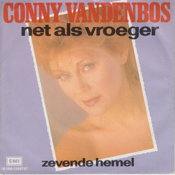 Conny Vandenbos : Net Als Vroeger / Zevende Hemel (7", Single)