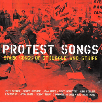 Various : Protest Songs - Stark Songs Of Struggle And Strife (2xCD, Comp)