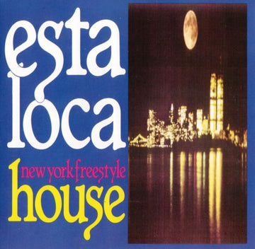 Various : Esta Loca New York Freestyle House (CD, Comp)