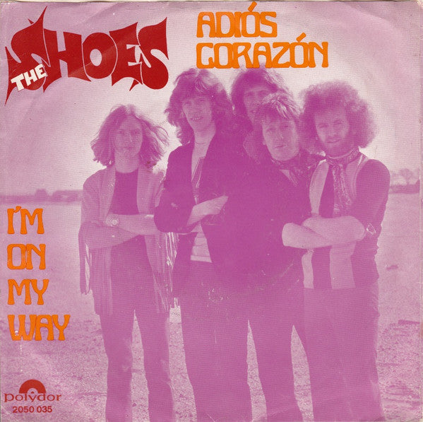 The Shoes : Adiós Corazón / I'm On My Way (7", Single)