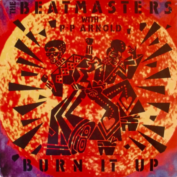 The Beatmasters with P.P. Arnold : Burn It Up (12")