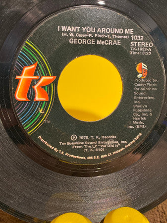 George McCrae : I Want You Around Me (7", Single, Styrene)