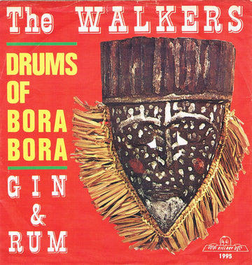 The Walkers (2) : Drums Of Bora Bora (7", Single)