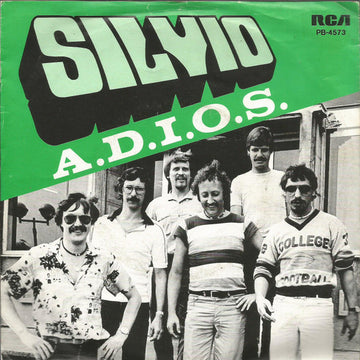 Silvio (3) : A.D.I.O.S. (7", Single)