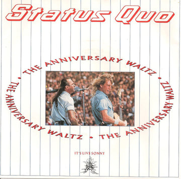 Status Quo : The Anniversary Waltz (7", Single)