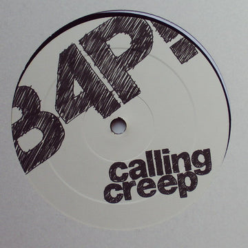 B4P! : Calling Creep (12", Unofficial)