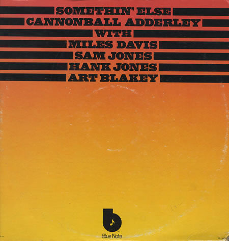 Cannonball Adderley With Miles Davis, Sam Jones, Hank Jones, Art Blakey : Somethin' Else (LP, Album, RE)