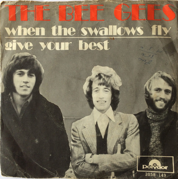 The Bee Gees* : When The Swallows Fly (7", Single)