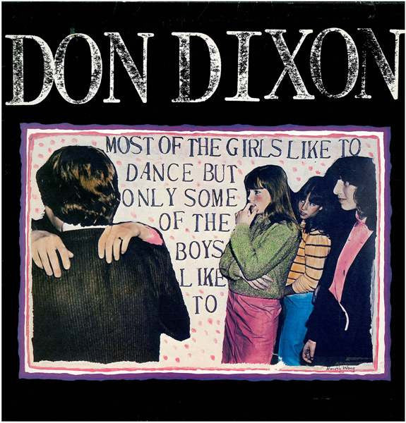 Don Dixon : Most Of The Girls Like To Dance But Only Some Of The Boys Like To (LP, Album)