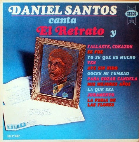 Daniel Santos : Canta El Retrato (LP, Album, Mono)