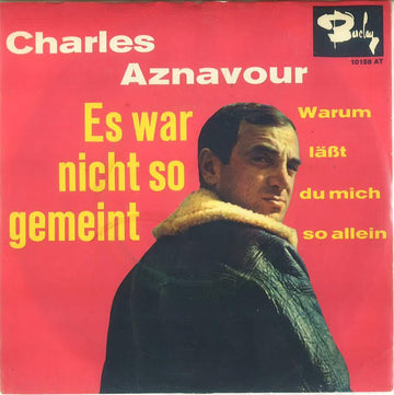 Charles Aznavour : Es War Nicht So Gemeint (7", Single)