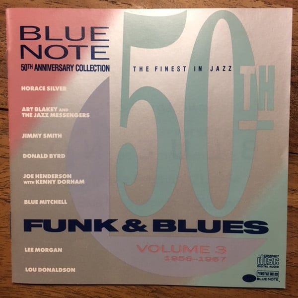 Various : Blue Note 50th Anniversary Collection Volume 3 1956-1967 Funk And Blues (CD, Comp)