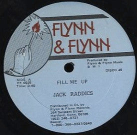 Jack Radics / Professor Frisky : Fill Me Up / Raggamuffin Kiss (12")