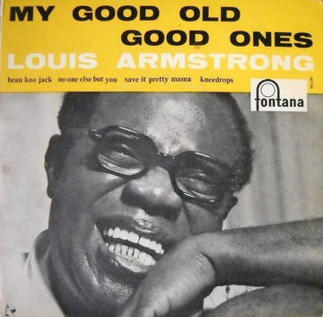 Louis Armstrong : My Good Old Good Ones (7", EP, Gat)