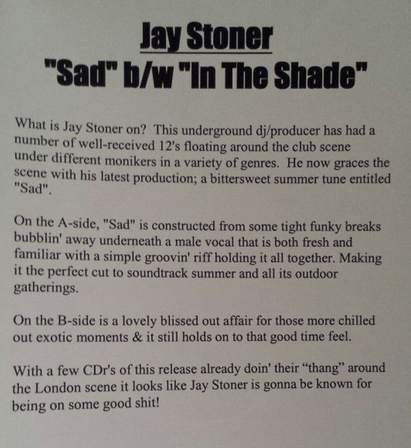 Jay Stoner : Sad / In The Shade (12", Promo, W/Lbl)