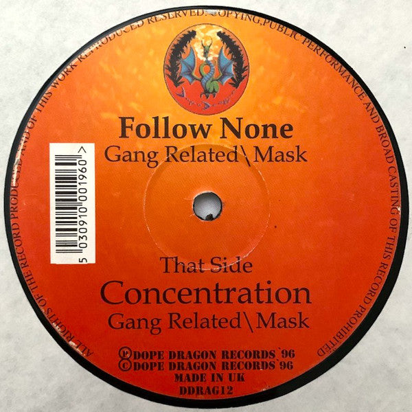 Gang Related \ Mask* : Concentration / Follow None (12")