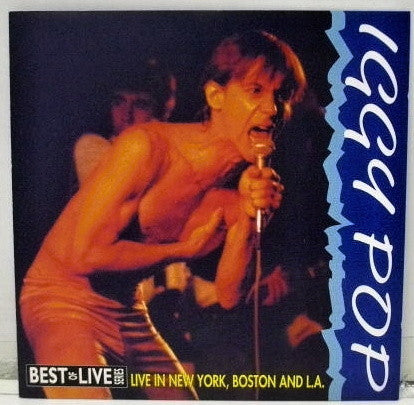 Iggy Pop : Live In New York, Boston And L.A. (CD, Comp, Unofficial)