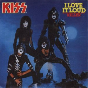 Kiss : I Love It Loud  (7", Single)