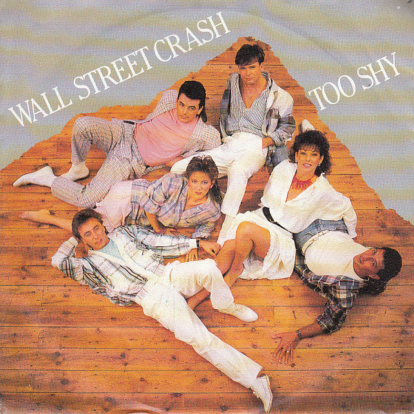 Wall Street Crash : Too Shy (7", Single)