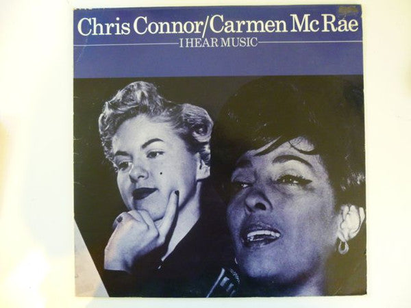 Chris Connor, Carmen McRae : I Hear Music (LP, Comp)