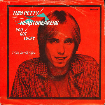 Tom Petty And The Heartbreakers : You Got Lucky (7", Single)