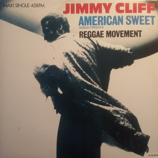 Jimmy Cliff : American Sweet (12")