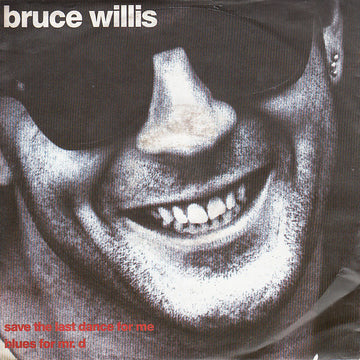 Bruce Willis : Save The Last Dance For Me (7", Single)