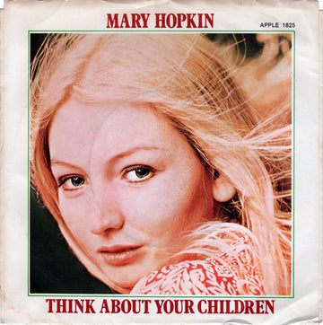 Mary Hopkin : Think About Your Children (7", Single)